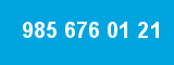 985 676 01 21